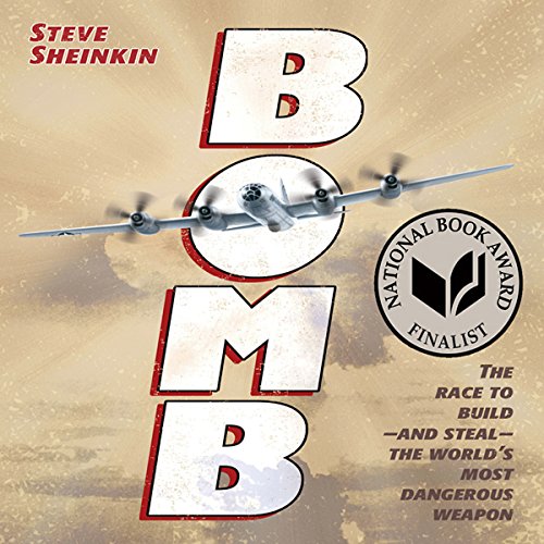 Bomb Audiobook by Steve Sheinkin